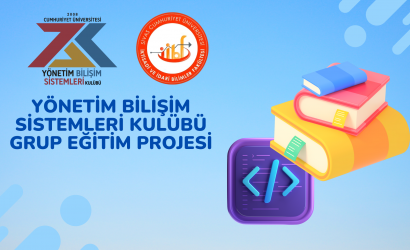Yönetim Bilişim Sistemleri Kulübü Grup Eğitim PROjesi