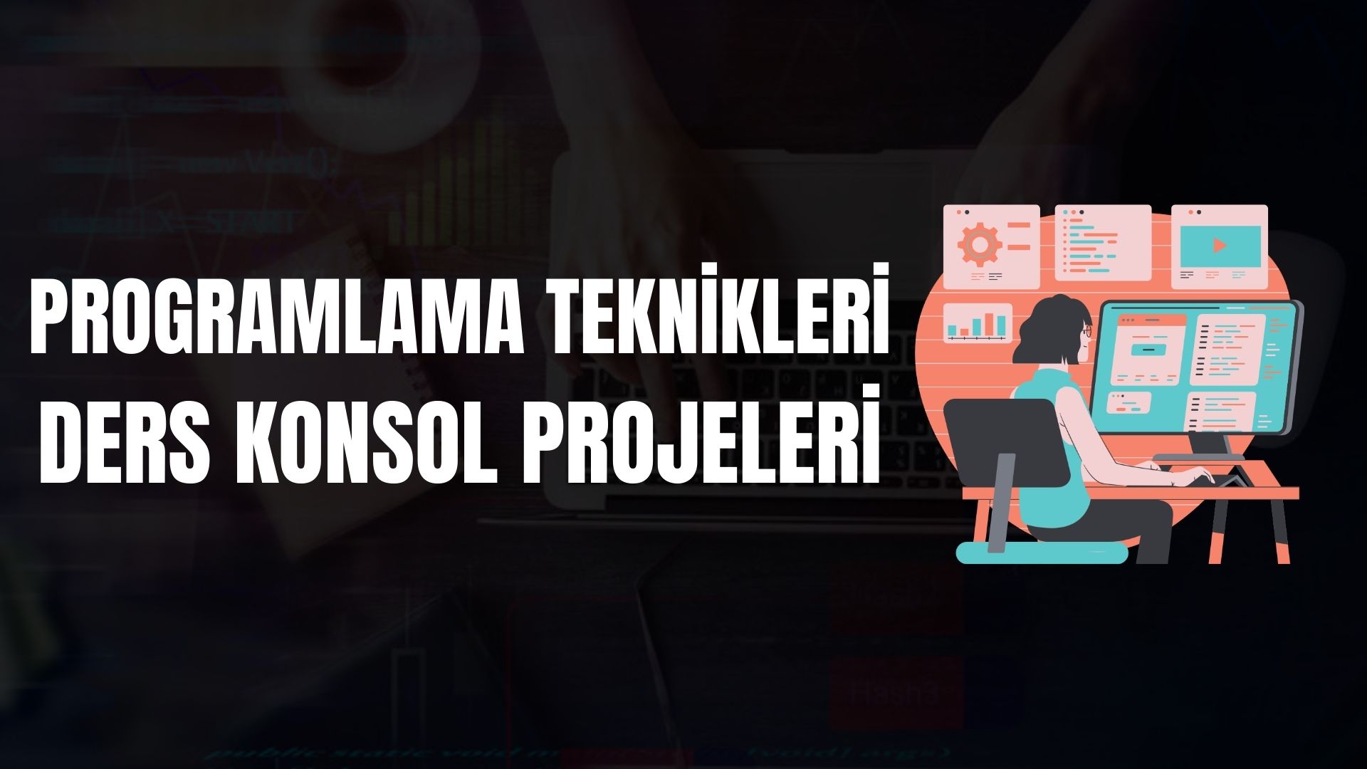 Programlama Teknikleri Ders Konsol Projeleri